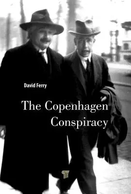 La conspiration de Copenhague - The Copenhagen Conspiracy