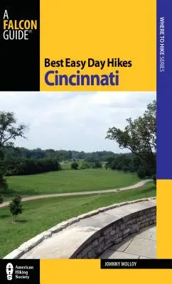 Meilleures randonnées faciles d'une journée à Cincinnati - Best Easy Day Hikes Cincinnati