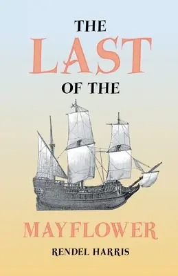 Le dernier Mayflower - The Last of the Mayflower