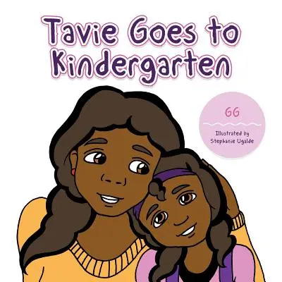 Tavie va au jardin d'enfants - Tavie Goes to Kindergarden