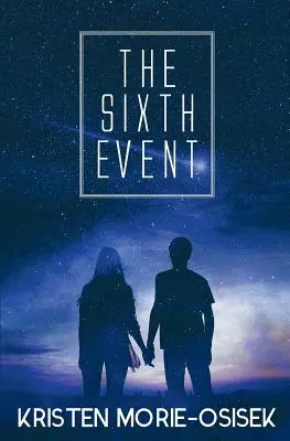 Le sixième événement - The Sixth Event