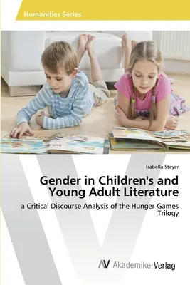 Le genre dans la littérature pour enfants et jeunes adultes - Gender in Children's and Young Adult Literature