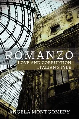 Romanzo : Amour et malhonnêteté à l'italienne - Romanzo: Love and Dishonesty Italian Style