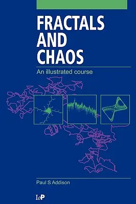 Fractales et chaos : Un cours illustré - Fractals and Chaos: An illustrated course