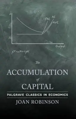 L'accumulation du capital - The Accumulation of Capital