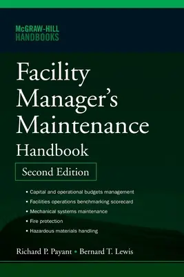 Facility Manager's Maintenance Handbook 2e (Pb) (en anglais) - Facility Manager's Maintenance Handbook 2e (Pb)