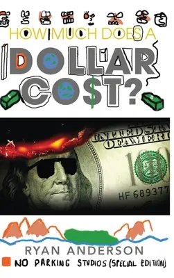 Combien coûte un dollar ? - How Much Does A Dollar Cost?