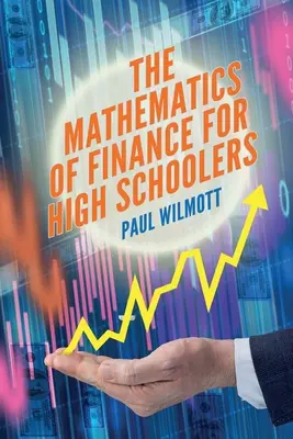 Les mathématiques de la finance pour les lycéens - The Mathematics of Finance for High Schoolers