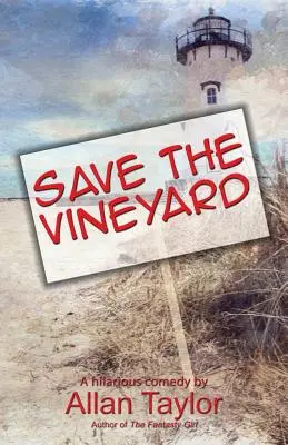 Sauver le vignoble - Save the Vineyard