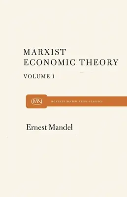 Théorie économique de Marx Volume 1 - Marx Economic Theory Volume 1