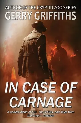 En cas de carnage : Un roman policier paranormal - In Case of Carnage: A Paranormal Crime Novel