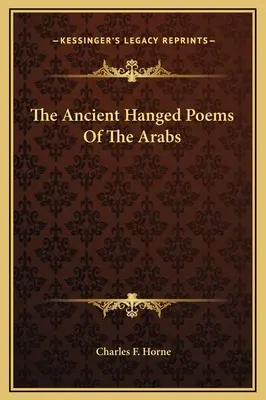 Les anciens poèmes des pendus arabes - The Ancient Hanged Poems Of The Arabs