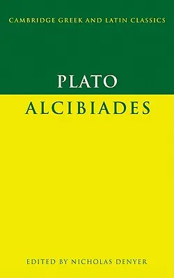 Platon : Alcibiade - Plato: Alcibiades