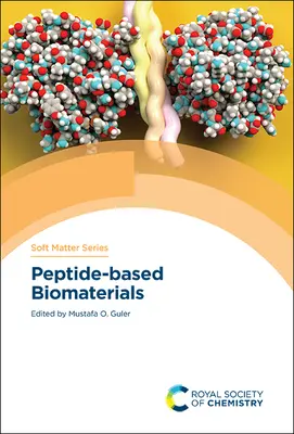 Biomatériaux à base de peptides - Peptide-Based Biomaterials