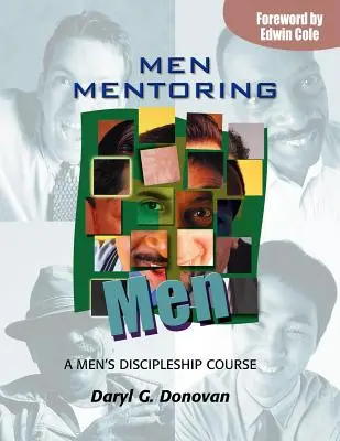 Le mentorat masculin - Men Mentoring Men