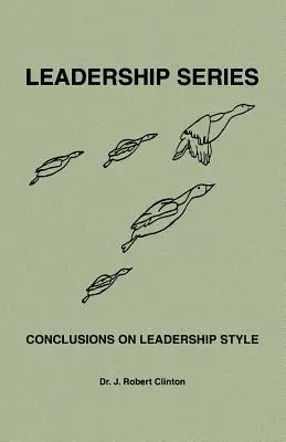 Conclusions sur le style de leadership - Conclusions On Leadership Style