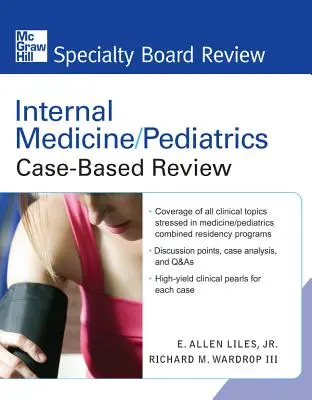 Médecine interne/pédiatrie Examen basé sur des cas - Internal Medicine/Pediatrics Case-Based Review