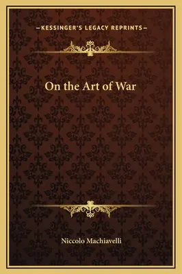 De l'art de la guerre - On the Art of War