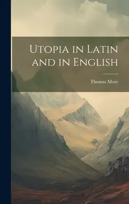 Utopie en latin et en anglais - Utopia in Latin and in English