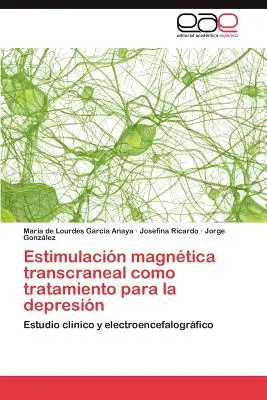 Estimulacin magntica transcraneal como tratamiento para la depresin