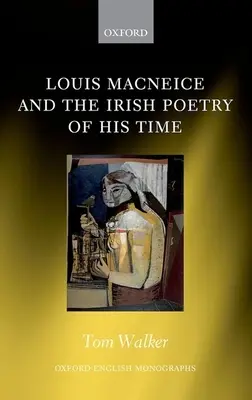 Louis MacNeice et la poésie irlandaise de son temps - Louis MacNeice and the Irish Poetry of His Time