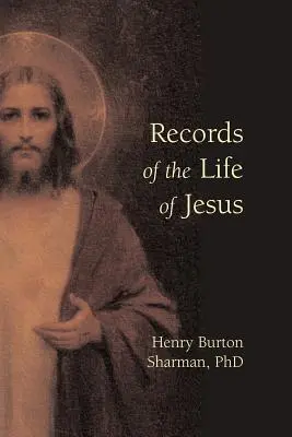 Archives de la vie de Jésus - Records of the Life of Jesus