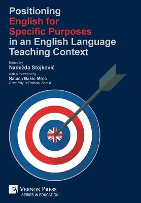 Positionnement de l'anglais à des fins spécifiques dans un contexte d'enseignement de l'anglais - Positioning English for Specific Purposes in an English Language Teaching Context