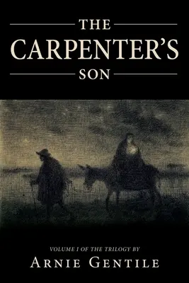 Le fils du charpentier - The Carpenter's Son