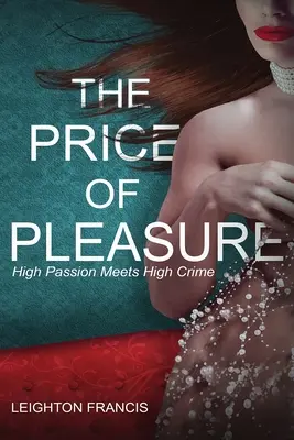 Le prix du plaisir - The Price of Pleasure