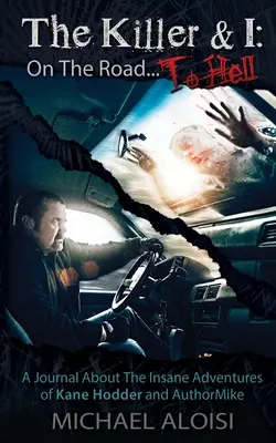 Le tueur et moi : Sur la route de l'enfer - The Killer & I: On the Road to Hell
