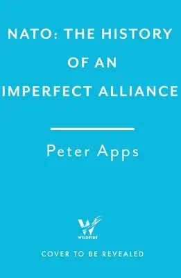 Deterring Armageddon : Une biographie de l'OTAN - Deterring Armageddon: A Biography of NATO