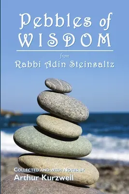 Cailloux de sagesse - Pebbles of Wisdom