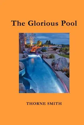 La piscine glorieuse - The Glorious Pool