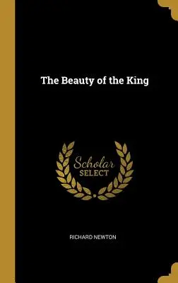 La beauté du roi - The Beauty of the King