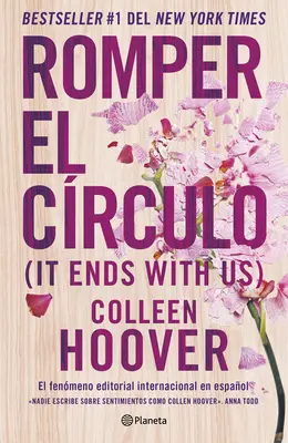 Romper El Crculo / It Ends with Us (édition espagnole) - Romper El Crculo / It Ends with Us (Spanish Edition)