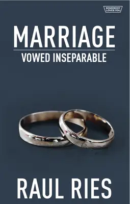 Le mariage : Les vœux inséparables - Marriage: Vowed Inseparable