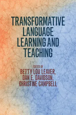 Apprentissage et enseignement transformateurs des langues - Transformative Language Learning and Teaching