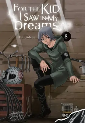 Pour le gamin que j'ai vu dans mes rêves, vol. 8 - For the Kid I Saw in My Dreams, Vol. 8