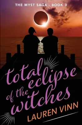 éclipse totale des sorcières - total eclipse of the witches