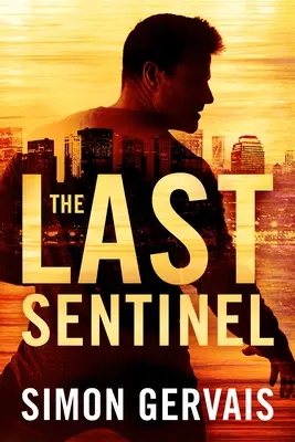 La dernière sentinelle - The Last Sentinel