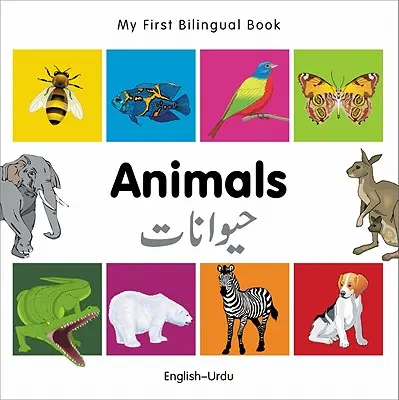 Mon premier livre bilingue - Les animaux (anglais-ourdou) - My First Bilingual Book-Animals (English-Urdu)