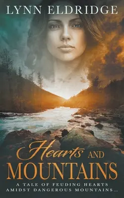 Cœurs et montagnes : Un roman historique de l'Ouest - Hearts and Mountains: A Historical Western Romance