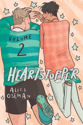 Heartstopper #2 : Un roman graphique : Volume 2 - Heartstopper #2: A Graphic Novel: Volume 2