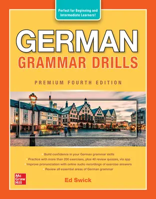 Exercices de Grammaire Allemande, Quatrième Edition Premium - German Grammar Drills, Premium Fourth Edition