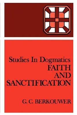 Foi et sanctification - Faith and Sanctification
