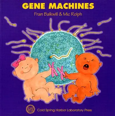 Machines génétiques - Gene Machines