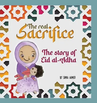 Le vrai sacrifice : L'histoire de l'Aïd al-Adha - The Real Sacrifice: The Story of Eid al-Adha