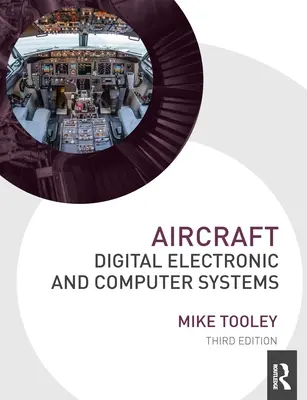 Systèmes électroniques et informatiques numériques pour aéronefs - Aircraft Digital Electronic and Computer Systems