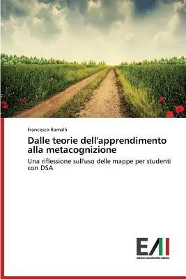 Des théories de l'apprentissage à la métacognition - Dalle teorie dell'apprendimento alla metacognizione