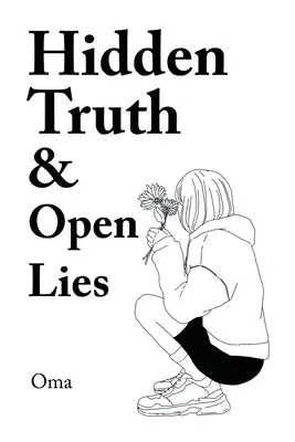 Vérité cachée et mensonges ouverts - Hidden Truth & Open Lies